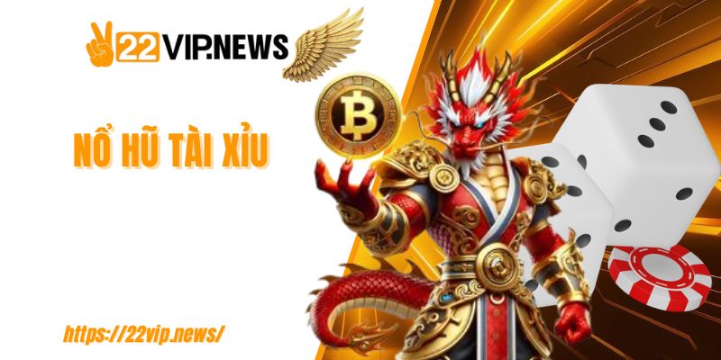 Nổ hũ tài xỉu